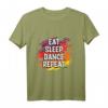 Essen Schlaf Tanzen Wiederholen T-Shirt – Lustiges Tanz Spruch für Hip-Hop, Breakdance & Ballett Fans, Perfekt als Geschenk für Männer, Frauen & Kinder