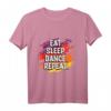 Essen Schlaf Tanzen Wiederholen T-Shirt – Lustiges Tanz Spruch für Hip-Hop, Breakdance & Ballett Fans, Perfekt als Geschenk für Männer, Frauen & Kinder