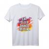 Essen Schlaf Tanzen Wiederholen T-Shirt – Lustiges Tanz Spruch für Hip-Hop, Breakdance & Ballett Fans, Perfekt als Geschenk für Männer, Frauen & Kinder