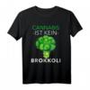 Cannabis ist kein Brokkoli Ok? Drogenbeauftragter T-Shirt – Lustiges Statement für Kiffer & Rasta-Fans, perfekt als Geschenk