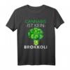 Cannabis ist kein Brokkoli Ok? Drogenbeauftragter T-Shirt – Lustiges Statement für Kiffer & Rasta-Fans, perfekt als Geschenk