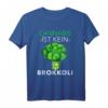 Cannabis ist kein Brokkoli Ok? Drogenbeauftragter T-Shirt – Lustiges Statement für Kiffer & Rasta-Fans, perfekt als Geschenk