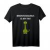 Brontosaurus Lieblingshemd T-Shirt – Lustiges grafisches Dinosaurier-Shirt als Geschenk für Familie und Freunde