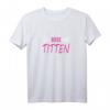 Das Böse Hat Titten - Lustiges Junggesellenparty T-Shirt für Männer, perfekte Überraschung für Freunde & Kollegen