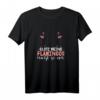 Damen T-Shirt mit Spruch 'Glotz Meine Flamingos Nicht So An' – Lustiges Flamingo Geschenk für Ehefrau, Freundin & Partyoutfit für große Oberweite