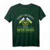 Forget Lab Safety I Want Superpowers - Chemie Labor T-Shirt für Wissenschaftler, Physiker & Nerds, ideales Geschenk zum Abi, Studium & Geburtstag