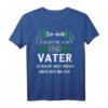 Herren Chemikant Vater Chemie Chemielaborant Chemiker Spruch T-Shirt – Lustiges Geschenk für Chemiker, Laboranten & Chemielehrer zum Vatertag & Berufsfest