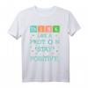 Think Like A Proton Stay Positive - Chemie Humor Science T-Shirt für Wissenschafts-Fans, Lehrer & Studenten als Geschenk