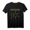 Koffein Kaffee Chemiker Geschenk Chemie T-Shirt - Perfektes Wissenschafts-Design für Nerds, Lehrer und Naturwissenschaftler zu Weihnachten & Geburtstag