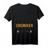Lustiges Chemie T-Shirt Geschenk mit Spruch - Perfekt für Chemiker, Chemielehrer & Chemiestudenten