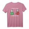 Lustiges Chemie T-Shirt mit Witz - Perfektes Geschenk für Chemiker, Nerds & Wissenschaftler