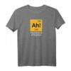 Ah! The Element of Surprise Geek Nerd Chemie Periodensystem T-Shirt - Lustiges Wissenschafts-Design für Chemie-Enthusiasten