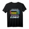 Ich trage dieses Shirt Periodisch Perdionsystem Chemie – Humorvolles Chemie T-Shirt für Studenten, Lehrer und Wissenschaftler