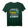 Ich trage dieses Shirt Periodisch Perdionsystem Chemie – Humorvolles Chemie T-Shirt für Studenten, Lehrer und Wissenschaftler