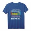 Ich trage dieses Shirt Periodisch Perdionsystem Chemie – Humorvolles Chemie T-Shirt für Studenten, Lehrer und Wissenschaftler