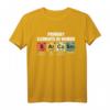 Humorvolles Chemie T-Shirt mit Periodensystem - Sarkasmus, Witz & Element Symbole für Chemiker, Lehrer & Laborbedarf