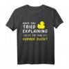 Informatiker Quietscheente - Bugfix Coder Geschenk Bugs T-Shirt für Männer und Frauen zum Geburtstag oder Weihnachten