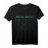 Hallo Welt Computerprogrammiersprachen T-Shirt – Lustiges Geschenk für Programmierer, Nerds & IT-Profis, ideal für Informatik- und Coding-Enthusiasten