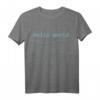 Hallo Welt Computerprogrammiersprachen T-Shirt – Lustiges Geschenk für Programmierer, Nerds & IT-Profis, ideal für Informatik- und Coding-Enthusiasten