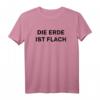 Die Erde Ist Flach Wahrheitsfinder Scheibenerde T-Shirt – Humorvolles Kostüm für Verschwörungstheoretiker & Fasching