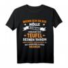 Wenn ich in die Hölle komme flüstert der Teufel Herrin T-Shirt – Lustiges Geschenk für Stilvolle an Geburtstag, Muttertag, Vatertag & Weihnachten