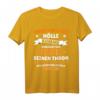 Wenn ich in die Hölle komme flüstert der Teufel Herrin T-Shirt – Lustiges Geschenk für Stilvolle an Geburtstag, Muttertag, Vatertag & Weihnachten