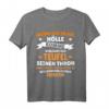 Wenn ich in die Hölle komme flüstert der Teufel Herrin T-Shirt – Lustiges Geschenk für Stilvolle an Geburtstag, Muttertag, Vatertag & Weihnachten