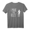 I Make The Rules Domina Satan Dämon Devil T-Shirt – Feministisches BDSM & Femdom Power-Shirt für Frauen und Fetischisten
