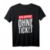 Kein Support Ohne Ticket T-Shirt – Perfektes IT-Zubehör Geschenk für System- und Datenbankadministratoren