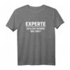 Experte in allen Themen Weltweit Schlaumeier Spruch T-Shirt – Lustiges Geschenk für Quiz- und Wissensliebhaber