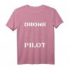 DrohnenPilot - Fly Drone Man Drohnen-Liebhaber T-Shirt für Drohnenflieger und Enthusiasten