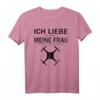 Ich liebe es wenn meine Frau mich Drohne fliegen lässt T-Shirt – Perfektes Geschenk für Drohnenpiloten zu Geburtstag & Weihnachten