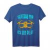 Ich bin Drohnen Pilot vertrau mir Quadrocopter FPV Drohnen T-Shirt – Perfektes Geschenk für RC Modellbauer & Drohnenpiloten
