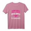 Damen Drohne T-Shirt - Real Girls Fly Drones Geschenk für Frauen, Drohnen Pilotinnen, Quadcopter & RC Enthusiastinnen