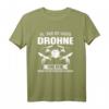 Drohne Drohnenpilot T-Shirt – Coole Drohnen Kleidung für Piloten und Technikfans