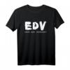 EDV - Ende der Vernunft Shirt für IT-Profis, Programmierer & Informatiker – Lustiges Computer- und Admin-Shirt