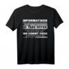 Lustiges Informatiker EDV IT Computertechniker T-Shirt - Humorvolles Geschenk für Programmierer, IT-Profis und Technikliebhaber