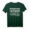 Lustiges Informatiker EDV IT Computertechniker T-Shirt - Humorvolles Geschenk für Programmierer, IT-Profis und Technikliebhaber