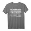 Lustiges Informatiker EDV IT Computertechniker T-Shirt - Humorvolles Geschenk für Programmierer, IT-Profis und Technikliebhaber