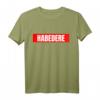 Habedere T-Shirt Lustig & Regional - Originelles Geschenk mit Humor für Freunde und Familie