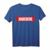 Habedere T-Shirt Lustig & Regional - Originelles Geschenk mit Humor für Freunde und Familie