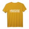 Habedere Habe Die Ehre Lustiges Spruch T-Shirt – Originelles Geschenk für Bayernliebhaber und Humorfreunde