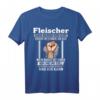 Ehre & Stolz Fleischer Fleischliebhaber Geschenk T-Shirt - Perfektes Geburtstags- & Weihnachtsgeschenk für Metzger, Fleischliebhaber und Berufsstolz-Träger