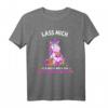 Lass Mich ich muss Mich da jetzt Reinsteigern - Lustiges Einhorn T-Shirt mit Spruch für Humor, Schule, Arbeit & Freizeit
