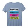 Weniger Schlaf, mehr Festival - Sommer T-Shirts für Raver, DJs und Musikliebhaber