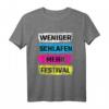 Weniger Schlaf, mehr Festival - Sommer T-Shirts für Raver, DJs und Musikliebhaber