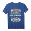 Niemand ist Perfekt aber als Elektriker ist man verdammt nah dran - Lustiges Elektroniker T-Shirt als Geschenk für Elektriker, Handwerker & Elektroniker