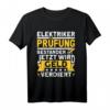 Gesellen Prüfung bestanden Elektroniker Elektriker T-Shirt – Stolzes Azubi Geschenk für Elektronikergesellen nach bestandener Prüfung