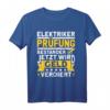 Gesellen Prüfung bestanden Elektroniker Elektriker T-Shirt – Stolzes Azubi Geschenk für Elektronikergesellen nach bestandener Prüfung
