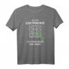 Elektroniker T-Shirt mit lustigem Spruch – Das perfekte Geschenk für Elektroniker, Mitarbeiter und Kollegen